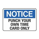 Notice Punch Your Own Time Card Only Decal